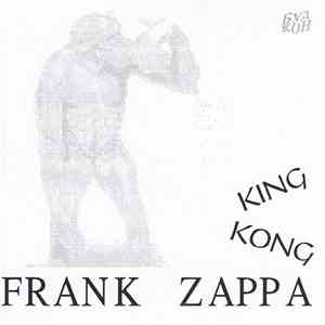 Frank Zappa - King Kong download free