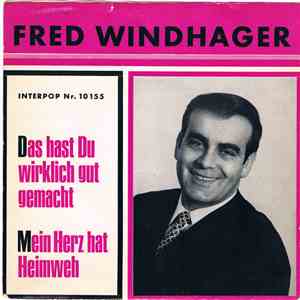 Fred Windhager, Die Dominos - Das Hast Du Wirklich Gut Gemacht download free