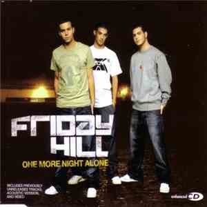 Friday Hill - One More Night Alone download free