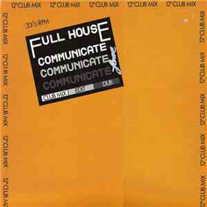 Full House - Communicate download free