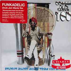 Funkadelic - Uncle Jam Wants You download free