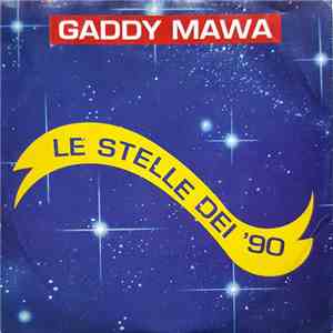 Gaddy Mawa - Le Stelle Dei '90 / Surf Mix download free
