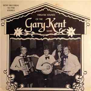 Gary Kent And His Band - Versatile Sounds Of The Gary Kent Band download free