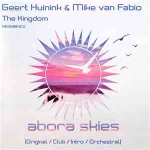 Geert Huinink & Mike van Fabio - The Kingdom download free