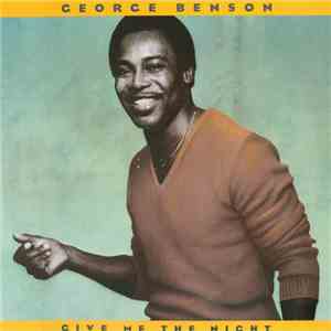 George Benson - Give Me The Night download free