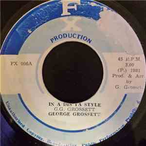George Grossett - In A Dis Ya Style download free