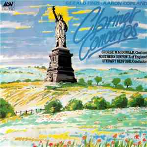 George MacDonald , Northern Sinfonia, Steuart Bedford - Clarinet Concertos: Gerald Finzi - Aaron Copland download free