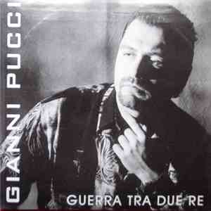 Gianni Pucci  - Guerra Tra Due Re download free