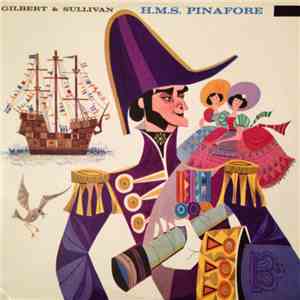 Gilbert & Sullivan - H.M.S. Pinafore download free