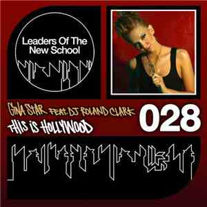 Gina Star Feat. DJ Roland Clark - This Is Hollywood download free