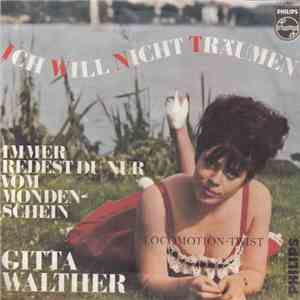 Gitta Walther - Ich Will Nicht Träumen download free