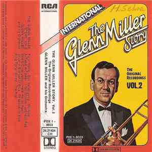 Glenn Miller - The Glenn Miller Story Vol. 2 - The Original Recordings download free