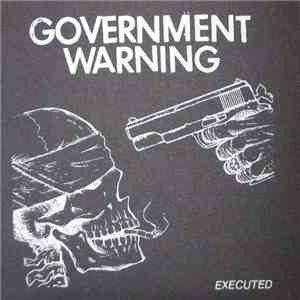 Government Warning - Executed download free