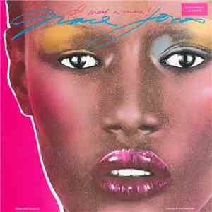 Grace Jones - I Need A Man download free