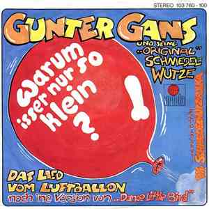 Gunter Gans Und Seine "Original" Schniedelwutze - Warum Isser Nur So Klein? (Das Lied Vom Luftballon) download free