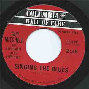 Guy Mitchell - Singing The Blues / Heartaches By The Number download free