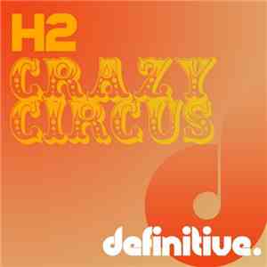 H2 - Crazy Circus download free