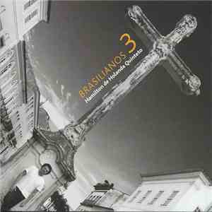 Hamilton de Holanda Quinteto - Brasilianos 3 download free