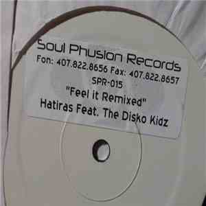 Hatiras - Feel It (Remixed) download free