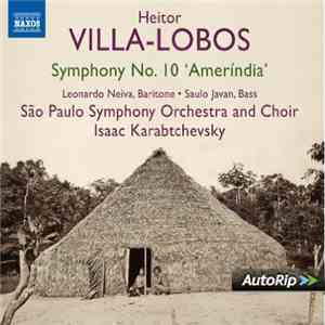 Heitor Villa-Lobos - Symphony No.10 'Ameríndia' download free