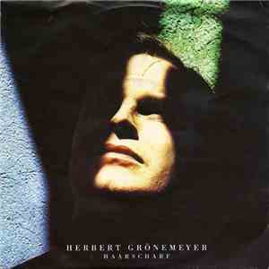 Herbert Grönemeyer - Haarscharf download free