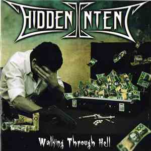 Hidden Intent - Walking Through Hell download free
