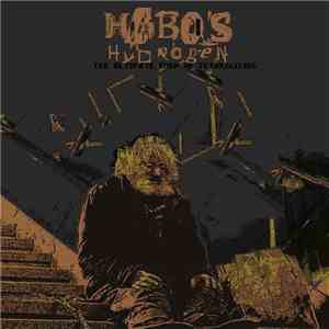 Hobo's Hydrogen - The Ultimate Form Of Thanksgiving download free
