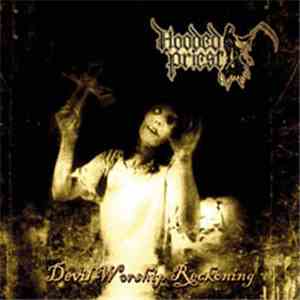 Hooded Priest - Devil Worship Reckoning download free
