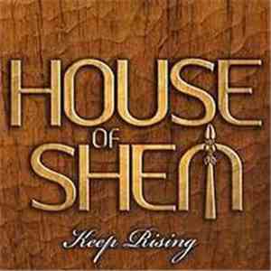 House Of Shem - Keep Rising download free