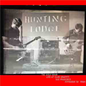 Hunting Lodge - The Wolf Hour (Live 1984) download free