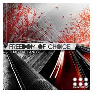 Ilias Katelanos - Freedom Of Choice download free