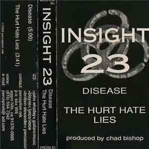 Insight 23 - Disease / The Hurt Hate Lies download free