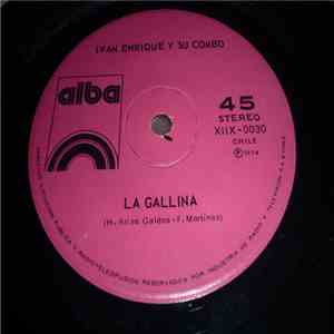 Ivan Enrique y Su Combo - La Gallina / Cuidate download free