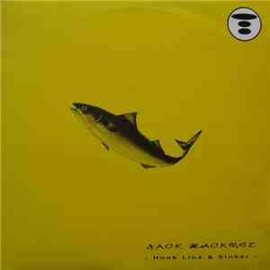 Jack Mackrel - Hook Line & Sinker download free