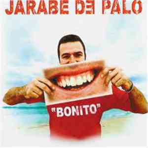 Jarabe De Palo - Bonito download free