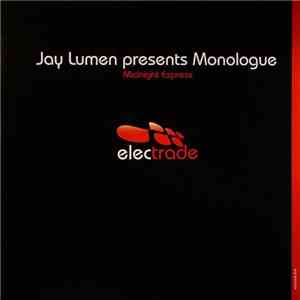 Jay Lumen Presents Monologue  - Midnight Express download free