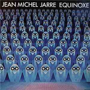 Jean Michel Jarre - Equinoxe download free