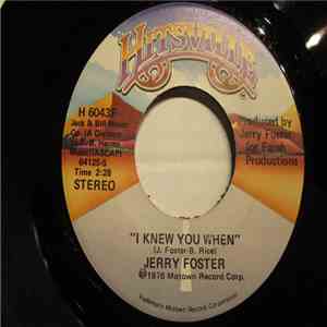 Jerry Foster - I Knew You When download free