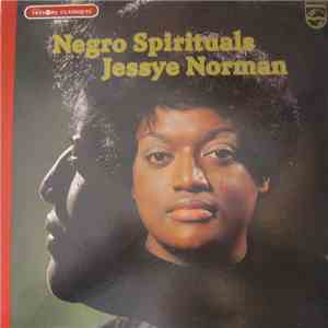 Jessye Norman / Dalton Baldwin / Willis Patterson / Ambrosian Singers - Negro Spirituals download free