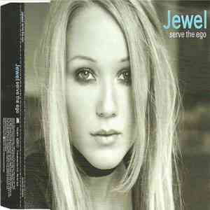 Jewel - Serve The Ego download free