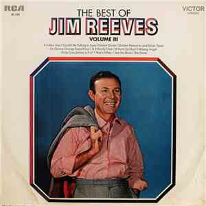 Jim Reeves - The Best Of Jim Reeves Volume III download free