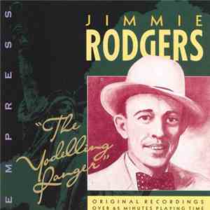 Jimmie Rodgers - The Yodelling Ranger download free