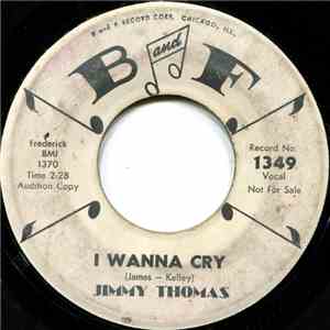 Jimmie Thomas  - I'm A Stranger / I Wanna Cry download free