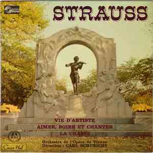 Johann Strauss - Vie D' Artiste / Aimer, Boire Et Chanter / La Chasse download free