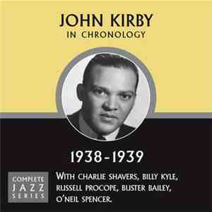 John Kirby - In Chronology - 1938-1939 download free