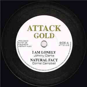 Johnny Clarke / Cornel Campbell / Horace Andy - I Am Lonely / Natural Fact / It's Gonna Be Dread download free