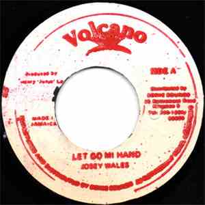 Josey Wales - Let Go Mi Hand download free