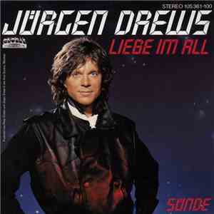 Jürgen Drews - Liebe Im All download free