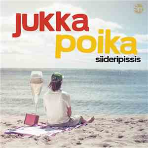 Jukka Poika - Siideripissis download free