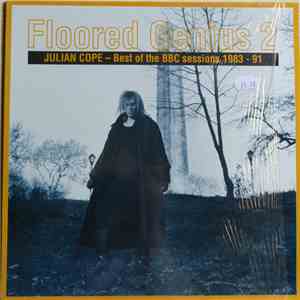 Julian Cope - Floored Genius 2 - Best Of The BBC Sessions 1983-91 download free